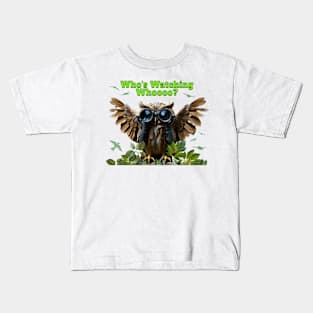 Who's Watching Whooooo? Kids T-Shirt